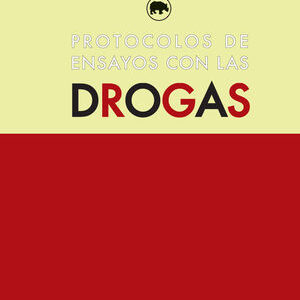 Protocolos de ensayos con las drogas