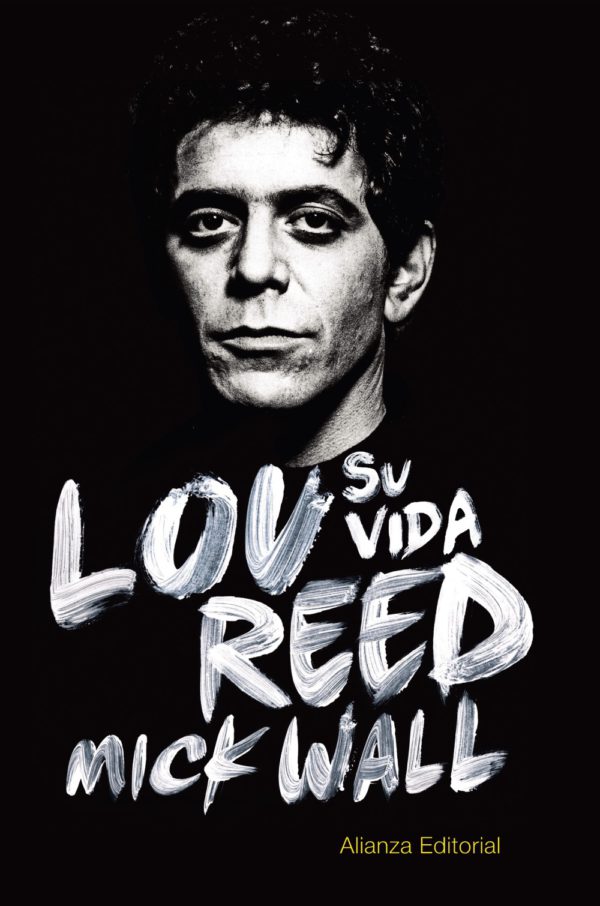 Lou Reed. Su vida (Tapa dura)