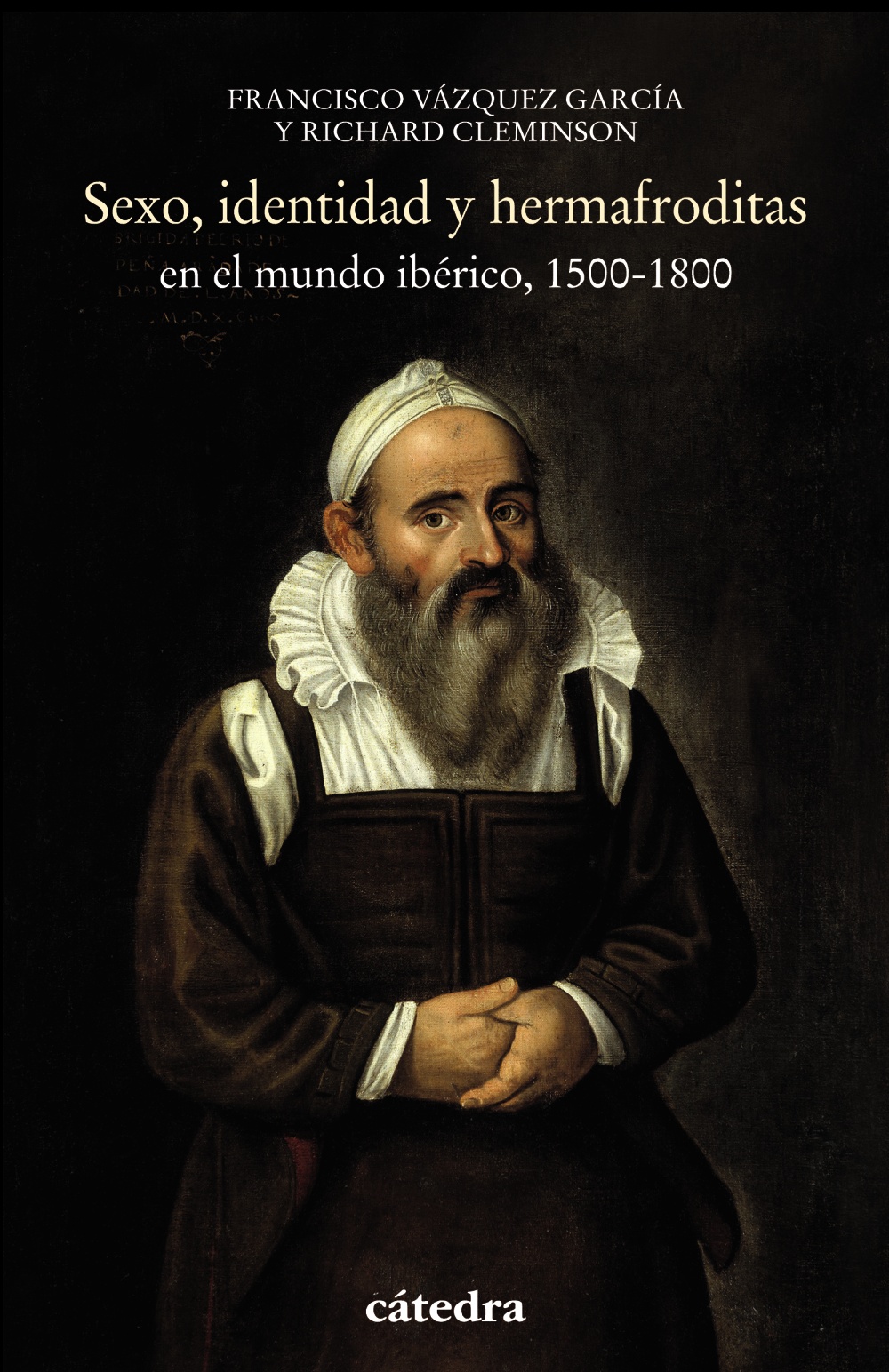 Sexo, identidad y hermafroditas en el mundo ibérico, 1500-1800 – Alma Negra  Librería