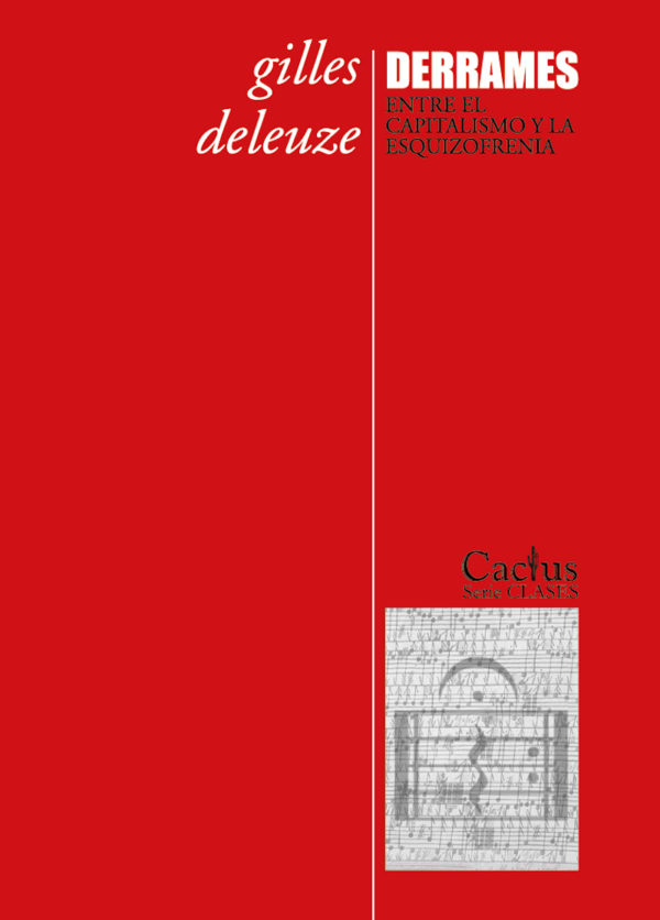 Derrames entre el capitalismo y la esquizofrenia