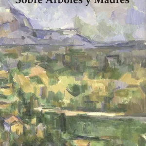 Sobre árboles y madres