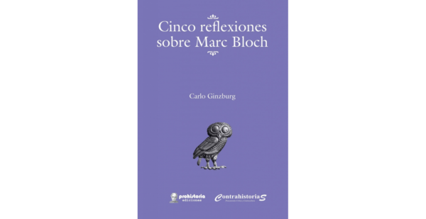 Cinco reflexiones sobre Marc Bloch