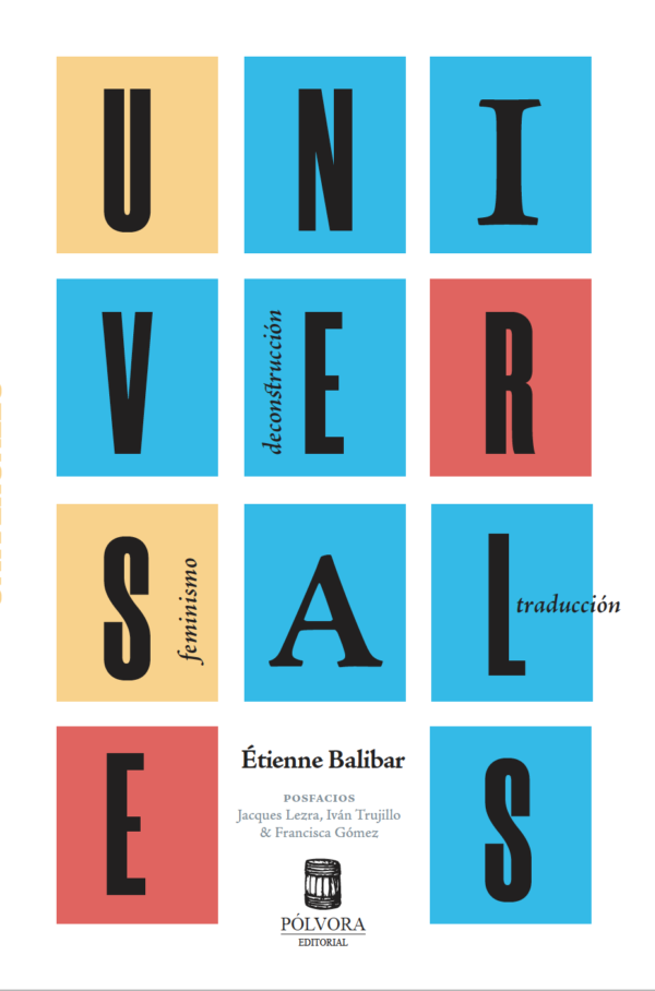 Universales. Feminismo, deconstrucción, traducción