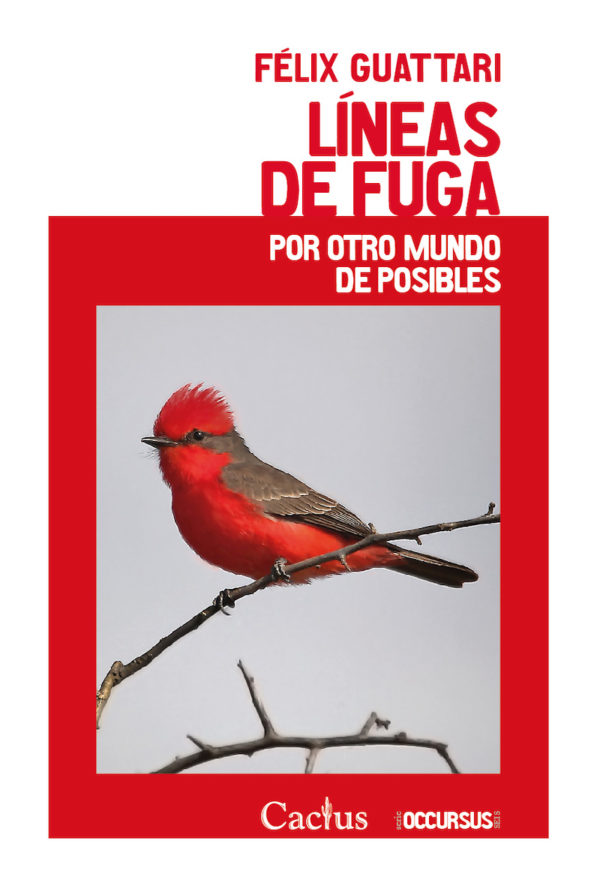Líneas de fuga. Por otro mundo de posibles