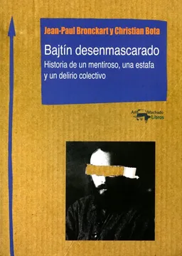 Batjin desenmascarado. Historia de un mentiroso, una estafa y un delirio colectivo