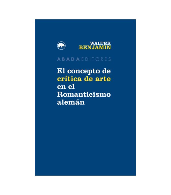 El concepto de crítica de arte en el Romanticismo alemán