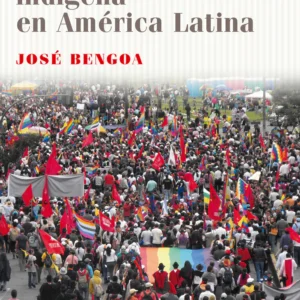 La emergencia indígena en América Latina