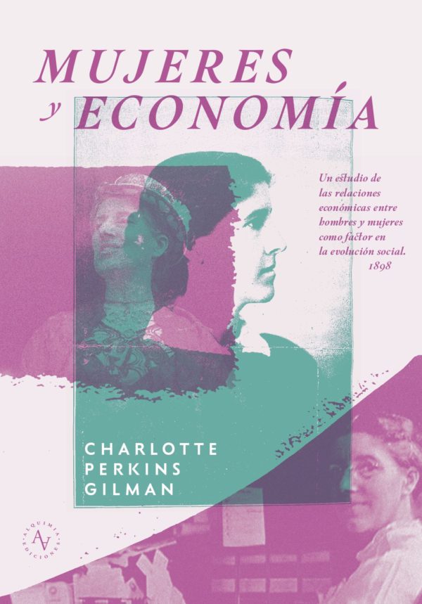 Mujeres y economía.  Un estudio de las relaciones económicas entre hombres y mujeres como factor en la evolución social