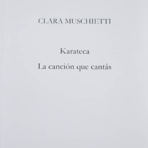 Karateca, seguido de La canción que cantás
