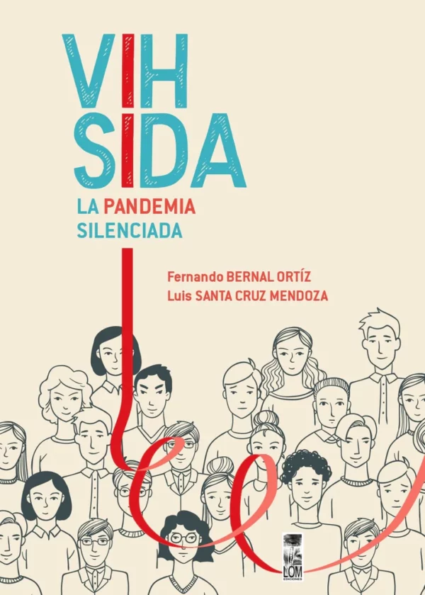 VIH – SIDA. La pandemia silenciada