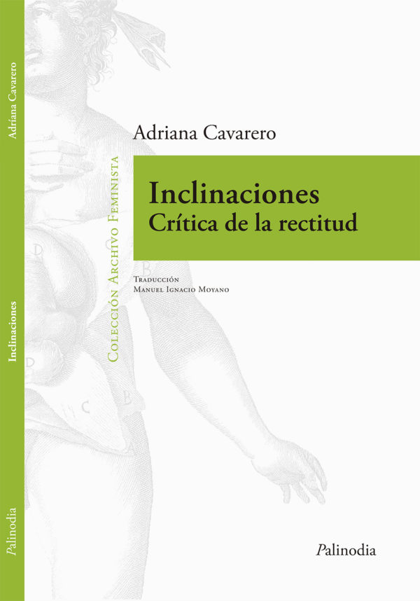 Inclinaciones. Crítica de la rectitud