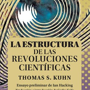 La estructura de las revoluciones científicas