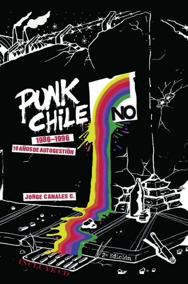 Punk chileno 1986-1996. 10 años de autogestión (Incluye CD)