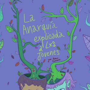 La Anarquía explicada a los jóvenes