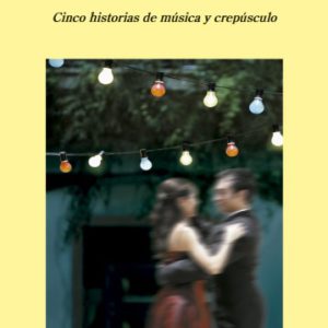 Nocturnos. Cinco historias de música y crepúsculo