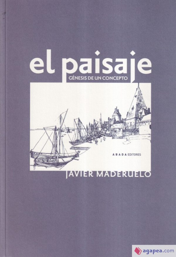 El paisaje. Génesis de un concepto