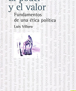 El poder y el valor. Fundamentos de una ética política