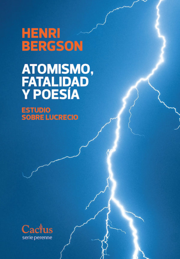 Atomismo, fatalidad y poesía. Estudio sobre Lucrecio
