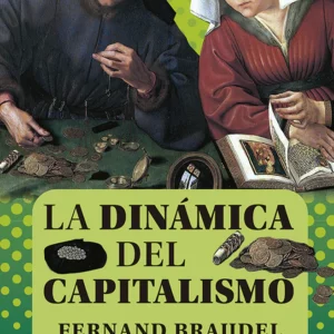 La dinámica del capitalismo
