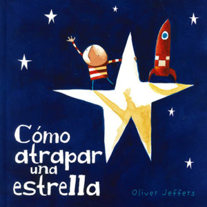 Cómo atrapar una estrella