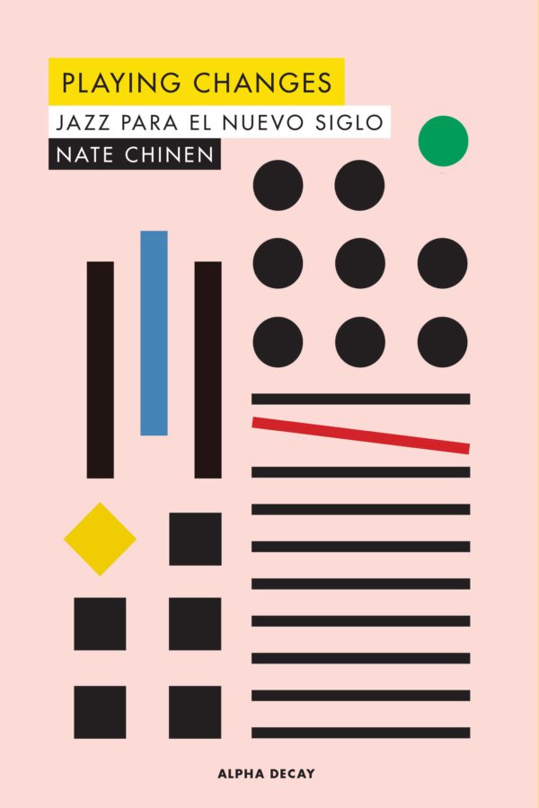 Playing changes. Jazz para el nuevo siglo
