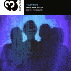 Television: Marquee Moon