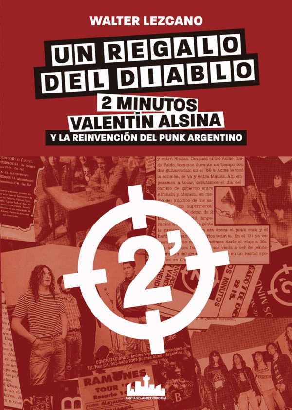 Un regalo del diablo. Dos Minutos, Valentín Alsina y la reinvención del punk argentino