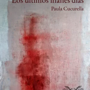 Los últimos inanes días