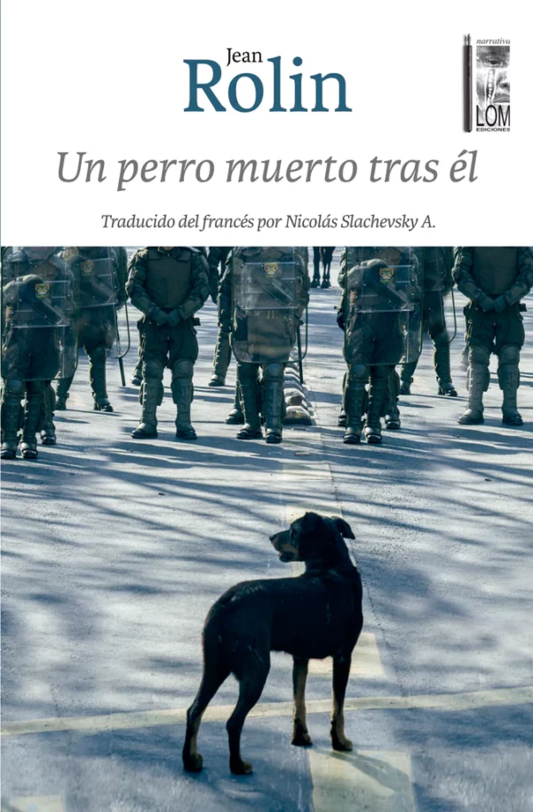 Un perro muerto tras él