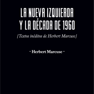 La nueva izquierda y la década de 1960