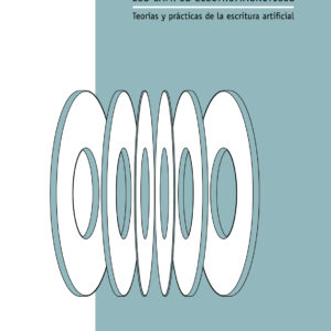 Los campos electromagnéticos. Teorías y prácticas de la escritura artificial