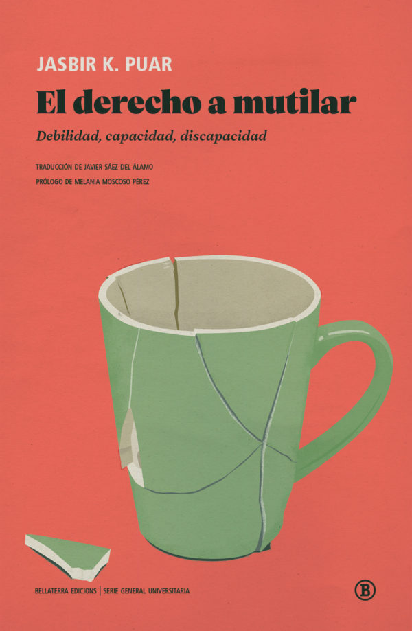 El derecho a mutilar. Debilidad, capacidad, discapacidad