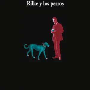 Rilke y los perros