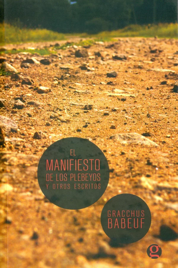 El manifiesto de los plebeyos y otros escritos