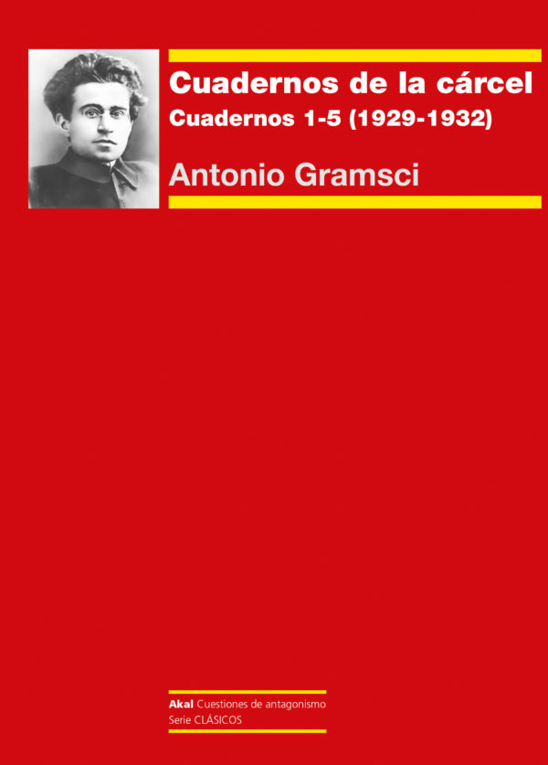 Cuadernos de la cárcel Vol. 1. Cuadernos 1-5 (1929-1932)