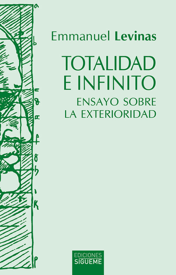 Totalidad e infinito. Ensayo sobre la exterioridad