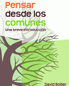 Pensar desde los comunes. Una breve introducción