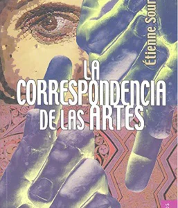 La correspondencia de las artes: elementos de estética comparada