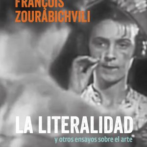 La literalidad y otros ensayos sobre el arte