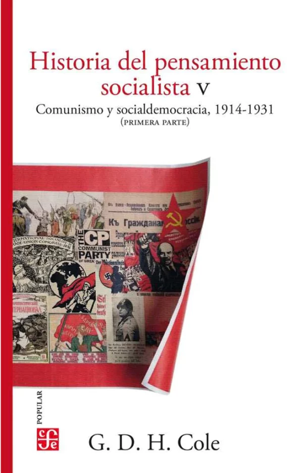 Historia del pensamiento socialista Vol V. Comunismo y socialdemocracia 1914-1931 (Primera parte)