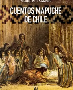 Cuentos Mapuche de Chile