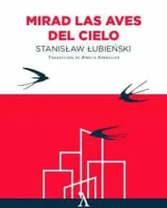 Mirad las aves del cielo
