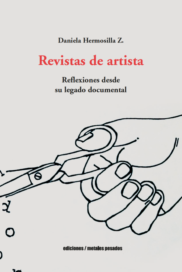 Revistas de artista. Reflexiones desde su legado documental