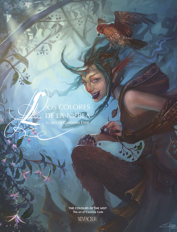 Los colores de la niebla. El arte de Carolina Eade (Edición bilingüe)