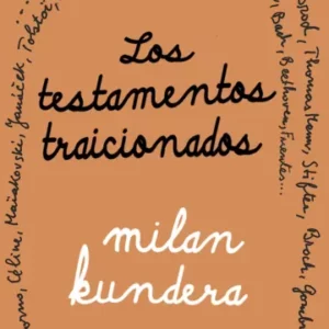 Los testamentos traicionados
