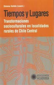 Tiempos y lugares. Transformaciones socioculturales en localidades rurales