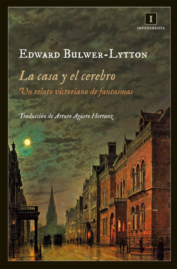 La casa y el cerebro. Un relato victoriano de fantasmas