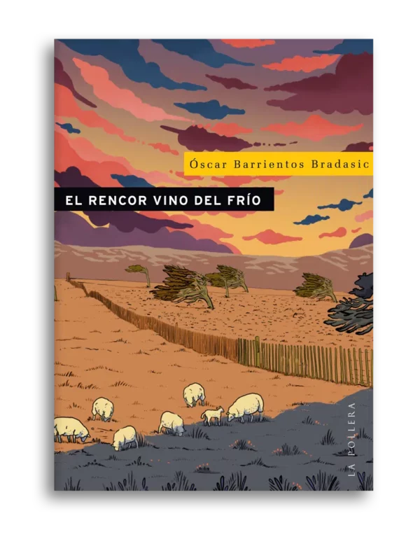 El rencor vino del frío