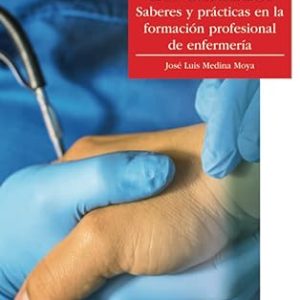 La pedagogía del cuidado: saberes y prácticas en la formación profesional de enfermería