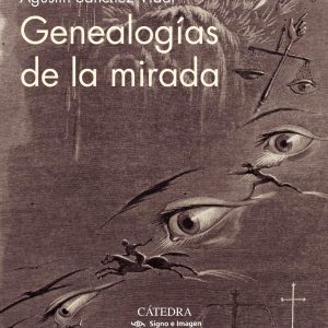 Genealogías de la mirada